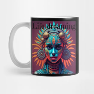 life dreaming Mug